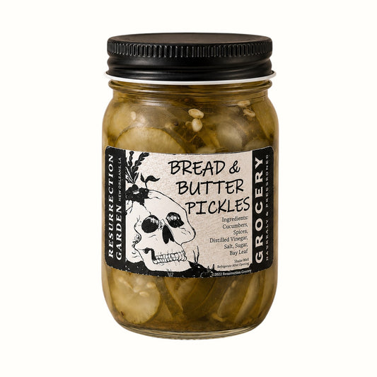 resurrection gardens / bread and butter pickles