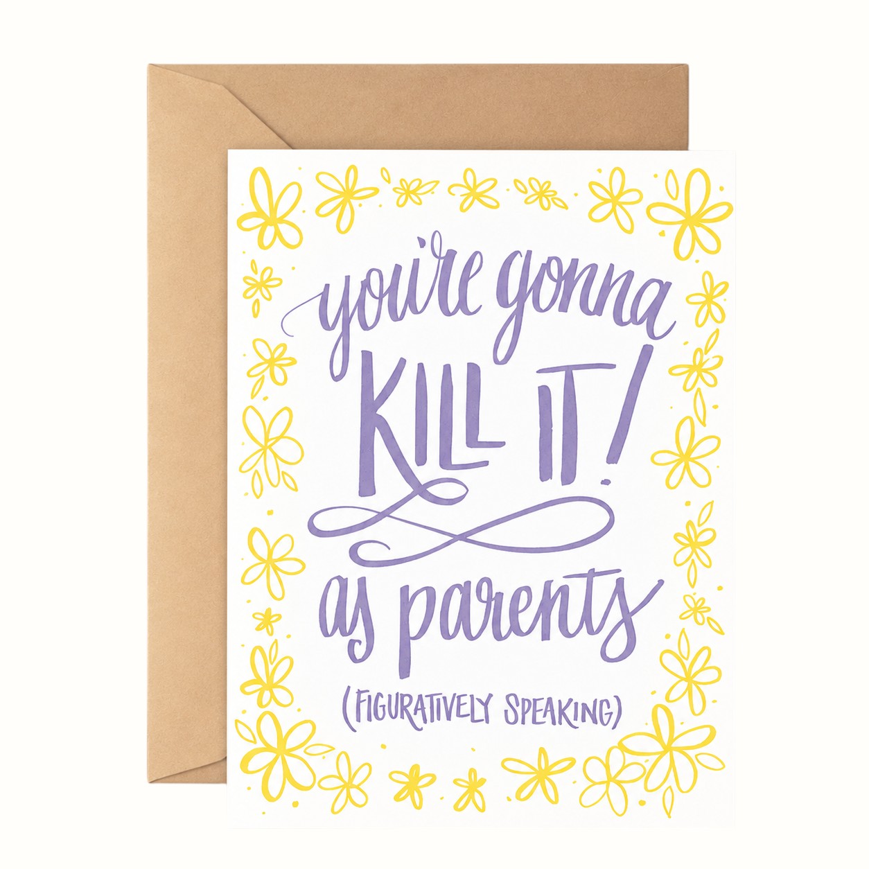 lionheart prints / you're gonna kill it greeting card