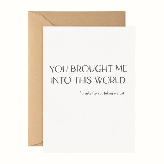 lionheart prints / you brought me into this world greeting card